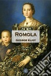 Romola. E-book. Formato Mobipocket ebook