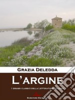 L'argine. E-book. Formato EPUB ebook