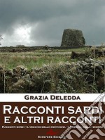 Racconti sardi e altri racconti. E-book. Formato EPUB ebook