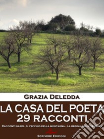 La casa del poeta29 racconti. E-book. Formato EPUB ebook di Grazia Deledda