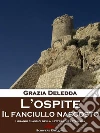 L'ospite - Il fanciullo nascosto: Racconti. E-book. Formato EPUB ebook