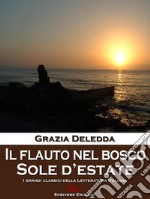 Il flauto nel bosco - Sole d'EstateRacconti. E-book. Formato EPUB ebook