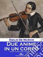 Due anime in un corpo. E-book. Formato EPUB ebook