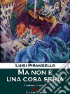 Ma non è una cosa seria. E-book. Formato EPUB ebook