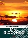 Mal giocondo: Poesie. E-book. Formato EPUB ebook