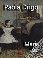 Maria Zef. E-book. Formato EPUB ebook