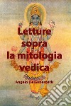 Letture sopra la mitologia vedica. E-book. Formato Mobipocket ebook