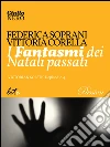 I fantasmi dei Natali passati. Victorian solstice. E-book. Formato EPUB ebook