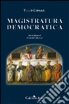 Magistratura demoscratica. E-book. Formato EPUB ebook