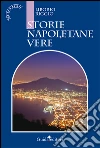 Storie napoletane vere. E-book. Formato EPUB ebook di Liborio Riggio