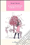 A caccia di unicorni: Guida all'amore sereno. E-book. Formato PDF ebook di Chianese Bruna