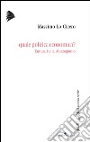 Quale politica economica: Europa, Italia, Mezzogiorno. E-book. Formato PDF ebook