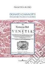 Donato Giannotti: pensatore politico europeo. E-book. Formato EPUB ebook