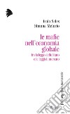 Le mafie nell'economia globale: Fra la legge dello Stato e le leggi di mercato. E-book. Formato EPUB ebook di Sales Isaia