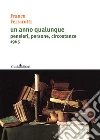 Un anno qualunque: pensieri, persone, circostanze 1965. E-book. Formato EPUB ebook di Ferrarotti Franco