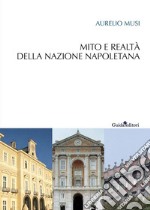 Mito e realtà della nazione napoletana. E-book. Formato EPUB ebook