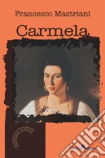 Carmela. E-book. Formato EPUB ebook