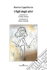 I figli degli altri. E-book. Formato Mobipocket