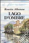 Lago d'ombre. E-book. Formato EPUB ebook