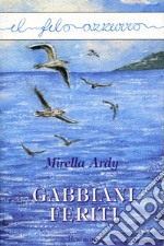 Gabbiani feriti. E-book. Formato EPUB ebook