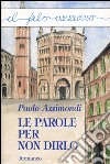 Le parole per non dirlo. E-book. Formato EPUB ebook