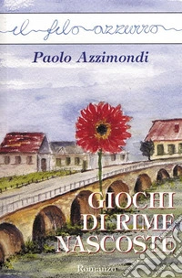 Giochi di rime nascoste. E-book. Formato EPUB ebook