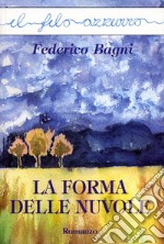 La forma delle nuvole. E-book. Formato EPUB ebook