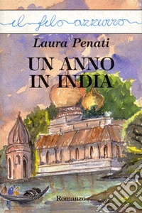 Un anno in India. E-book. Formato EPUB ebook