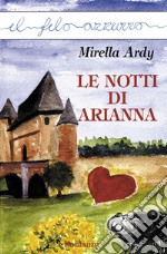 Le notti di Arianna. E-book. Formato EPUB ebook