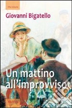 Un mattino all'improvviso. E-book. Formato Mobipocket ebook