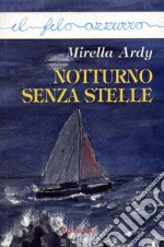 Notturno senza stelle. E-book. Formato EPUB ebook