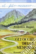 Gli occhi della memoria. E-book. Formato EPUB ebook