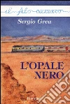 L'opale nero. E-book. Formato EPUB ebook