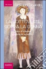 La sottoveste sopra la gonna. E-book. Formato EPUB ebook