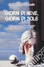 Giorni di neve, giorni di sole. E-book. Formato EPUB ebook