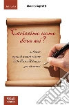 Carissimo uomo dove sei?. E-book. Formato Mobipocket ebook di Claudio Capretti