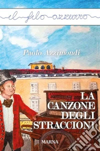 La canzone degli straccioni. E-book. Formato Mobipocket ebook