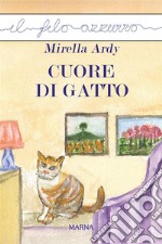 Cuore di gatto. E-book. Formato Mobipocket ebook