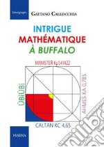 Intrigue mathématique à Buffalo. E-book. Formato Mobipocket ebook