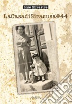 LaCasadiSiracusa@44. E-book. Formato EPUB ebook