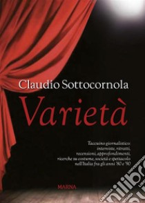 Varietà. E-book. Formato EPUB ebook di Claudio Sottocornola