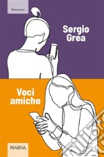 Voci amiche. E-book. Formato EPUB