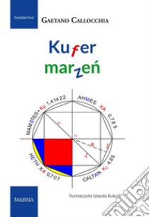 Kufer marzen´. E-book. Formato EPUB ebook di Gaetano Callocchia