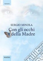 Con gli occhi della Madre. E-book. Formato EPUB