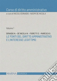 Le fonti del diritto amministrativo e l'interesse legittimo. E-book. Formato EPUB ebook