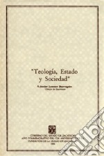 Teología, Estado y Sociedad. E-book. Formato PDF ebook