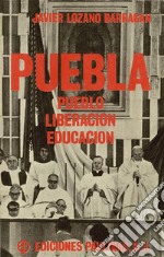 PueblaPueblo – Liberación - Educación. E-book. Formato PDF ebook