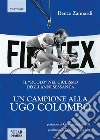 Un campione alla Ugo ColomboIl &quot;ruolo” nel ciclismo degli anni Sessanta. E-book. Formato EPUB ebook