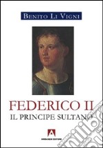 Federico II. Il principe sultano. E-book. Formato EPUB