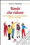 Bimbi che ridono. E-book. Formato EPUB ebook